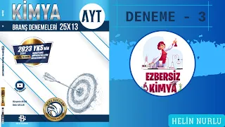 BİLGİ SARMAL l AYT KİMYA l BRANŞ DENEMELERİ l KİMYA ÇÖZÜMLERİ l DENEME -3