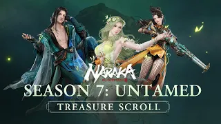 Season 7: Untamed Treasure Scroll | NARAKA: BLADEPOINT