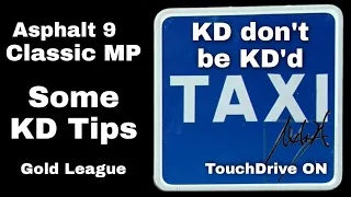Asphalt 9 - Knockdown Tips - Part 1 - KD don't be KD'd - Gold League Classic MP - TouchDrive