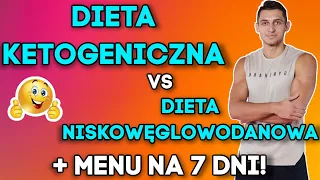 DIETA KETOGENICZNA VS DIETA NISKOWEGLOWODANOWA! JADŁOSPIS PDF DIETA NISKOWĘGLOWODANOWA I CO JEŚĆ!