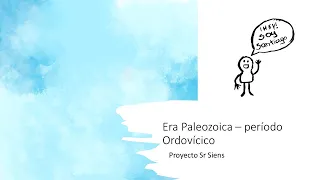 24. Era paleozoica - Periodo Ordovícico