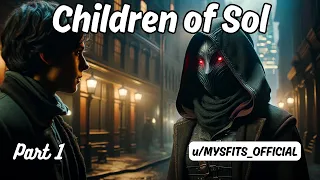 Children of Sol (Part 1) | HFY Story | A Short Sci-Fi Story