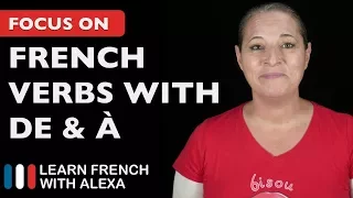 French Verbs with "DE" and "À"