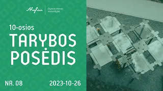 Alytaus miesto savivaldybės 10 tarybos 8 posėdis. 2023-10-26. Tiesioginis srautas