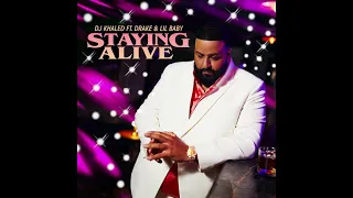 DJ Khaled ft. Drake & Lil Baby - STAYING ALIVE INSTRUMENTAL