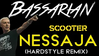 Scooter - Nessaja (Bassarian Hardstyle Remix)