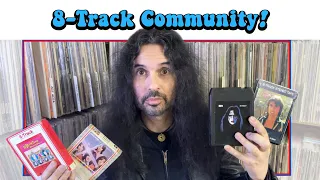 8-Track Community!