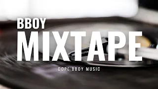 Bboy Music / Fresh Dope Mix / Bboy Mixtape