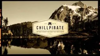 [WELCOME TO CHILLPIRATE] July 2014 Chillout Mix [Liquid Drum & Bass]