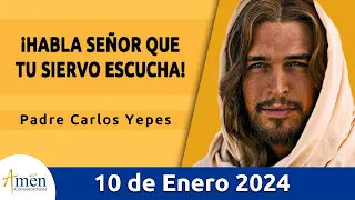 Evangelio De Hoy Miércoles 10 Enero 2024 l Padre Carlos Yepes l Biblia l  Marcos 1,29-39 l Católica