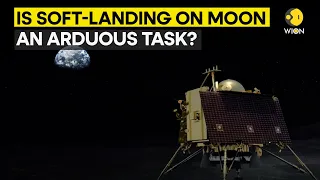 Chandrayaan-3: What makes soft-landing on the moon such a difficult task? | WION Originals