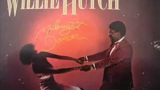 WILLIE HUTCH never let you be without love