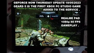 GeForce Now Thursday New Games 18/05/2023 | Gears 5 Now Available | Android Cloud 60 FPS Gameplay