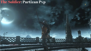 Dark Souls 3 Casual PvP: The Soldier (Partizan Duels)