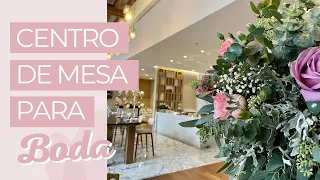 INCREIBLE CENTRO DE MESA PARA BODA ¡EL FAVORITO DE LAS NOVIAS! 👰🏻‍♀️🤵🏻‍♂️