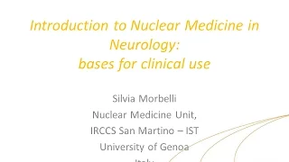 IAEA/EANM webinar - Introduction to Nuclear Medicine in Neurology: bases for clinical use