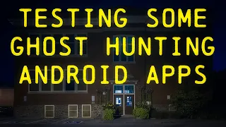 Some more Ghost Hunting Apps for Android including Paratek