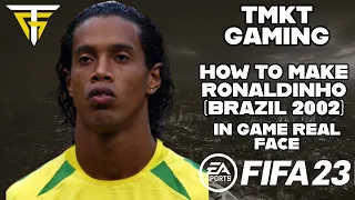 FIFA 23 - How To Make Ronaldinho (Brazil 2002) - In Game Real Face!