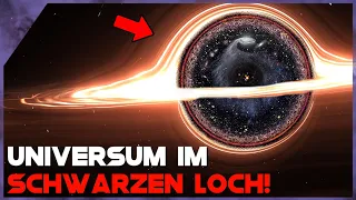 UNGLAUBLICHER VERDACHT: Das Universum ist IN EINEM SCHWARZEN LOCH?!😳