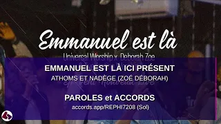 Emmanuel est là présent paroles et accords