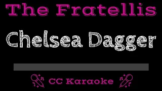 The Fratellis • Chelsea Dagger (CC) [Karaoke Instrumental Lyrics]