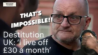 CHICAGO DUDE REACT ‘I live off £30 a month’: Nearly 4 million people in UK experienced ‘destitution’