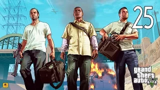 Grand Theft Auto V - Walkthrough Part 25 GTA 5 Gameplay 1080p HD 60FPS PC