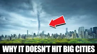 Why Tornadoes NEVER Hit Big Cities