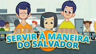 Servir à Maneira do Salvador