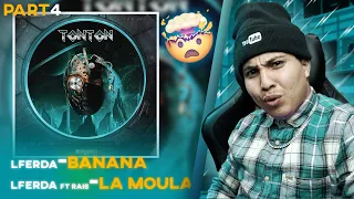 LFERDA - La Moula ft Rais - Banana (Reaction) #ALBUM_TONTON