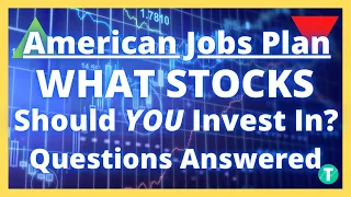 What Solar, EV, Charging, Battery Stocks Should YOU Invest in for The American Jobs Plan?