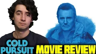 Cold Pursuit - Movie Review