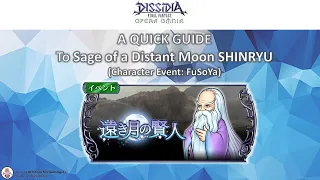 DFFOO GL | Sage of a Distant Moon Fusoya SHINRYU Overview