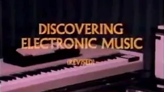 Discovering Electronic Music - Documentary (1970 - revised 1983)