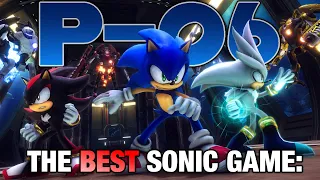 Sonic P-06 Is The Best Sonic Game Ever Made