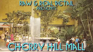 On the Mall at Cherry Hill: Then & Now (2021 Update!) - Raw & Real Retail