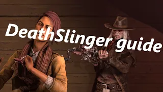 DEATHSLINGER GUIDE! Dead by Daylight - a Deathslinger how-to