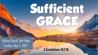 Sufficient Grace (2 Corinthians 12:9)