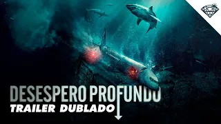 DESESPERO PROFUNDO | Trailer Dublado