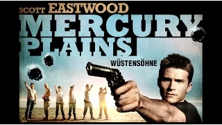 Mercury Plains - Wüstensöhne l Trailer deutsch HD l Scott Eastwood