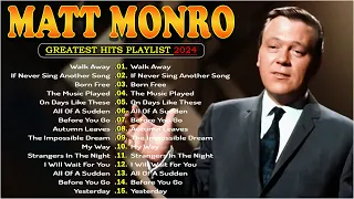 Matt Monro Greatest Hits 2024  🎙️ Best Songs of Matt Monro Playlist Collection 2024 Vol.7