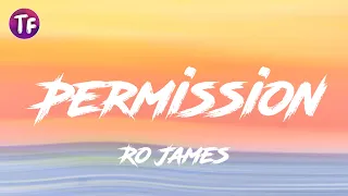 Ro James - Permission (Lyrics)