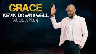 Kevin Downswell- GRACE (LYRIC VIDEO) Feat. Lucas Music  #grace #kevindownswell #topgospelsongs