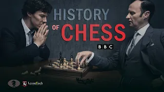 Brief Introduction to Chess History--BBC Documentary | LevonFisch