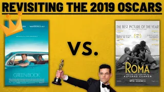 REVISITING THE 2019 OSCARS | Green Book vs. Roma (and Bohemian Rhapsody...)