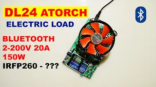 DL24 Электронная нагрузка от ATORCH на 150W 20A Bluetooth! НО ЕСТЬ НЮАНСЫ!