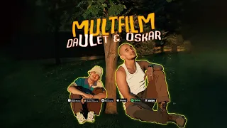 Multfilm - DaULet & Oskar (Official audio)