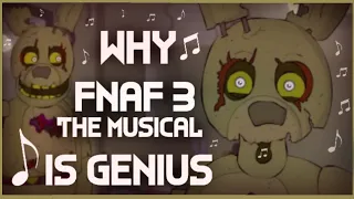 Why Five Nights at Freddy's 3: The Musical is the BEST FNaF Song of All Time (APRIL FOOLS)