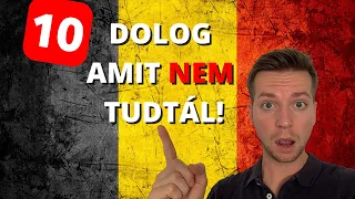 10 dolog amit TUDNOD KELL Belgiumról külföldre költözés előtt!