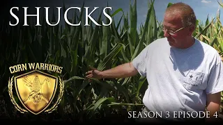 Corn Warriors - Season 3 | Episode 4 - Shucks